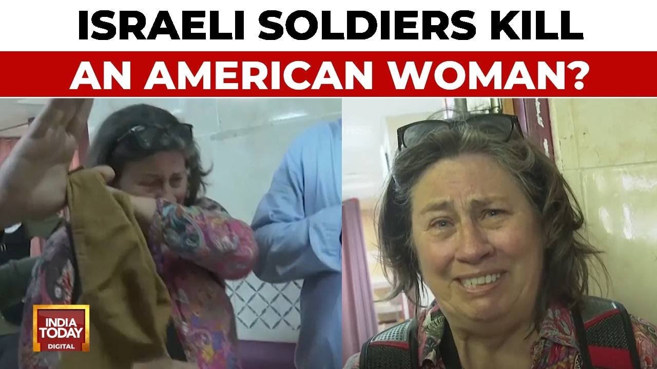 Israeli Soldiers Shoot And Kill An American Woman During A West Bank Protest, Witness Says