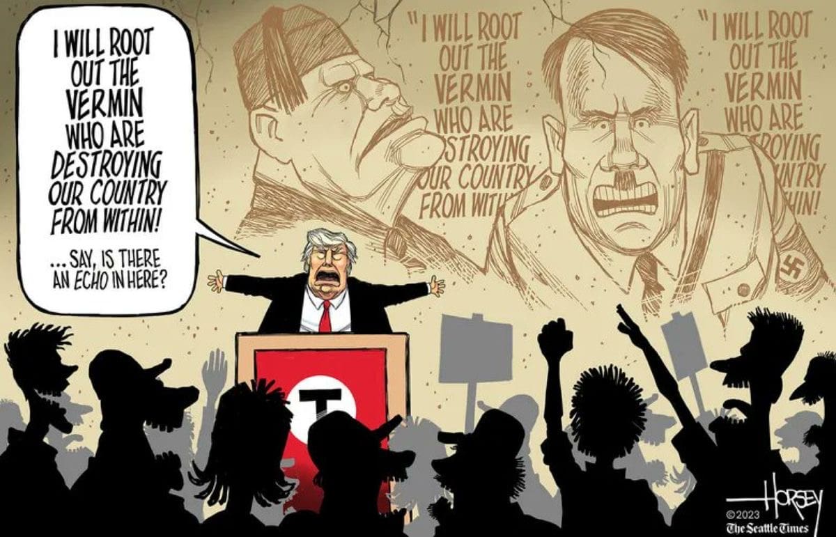 Political cartoon about Donald Trump using Hitler's own words