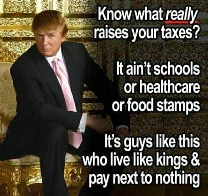 Trump sitting on his gold throne with text about taxing the rich raising our taxes