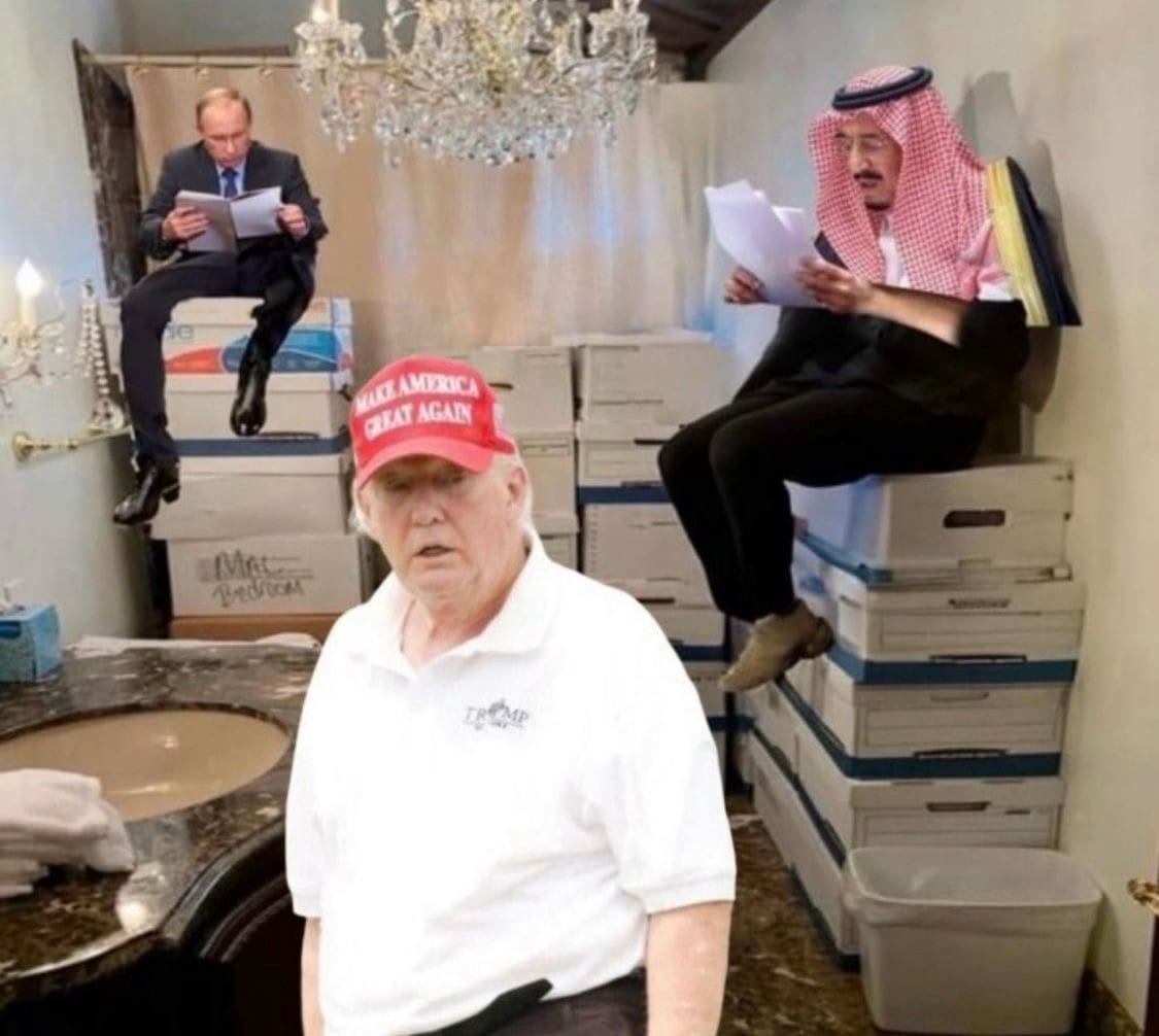 Meme of Trump looking old in his golf shirt and MAGA hat in the bathroom where classified docs were stored. Leaders of Saudi Arabia and Russia are sitting on stacks of boxes reading classified documents