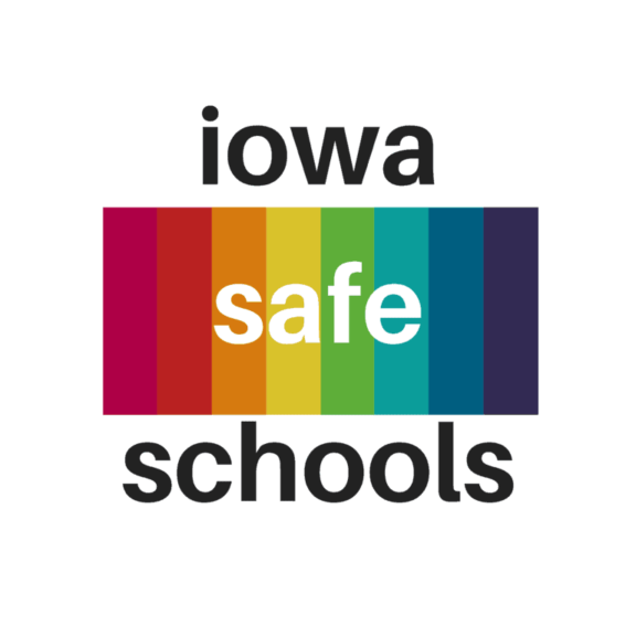 Iowa-safe-schools Anti-lgbtq+ policies harm the health of all americans iowa safe schools sign with the word safe on a rainbow flag background