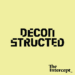 Deconstructed Podcast